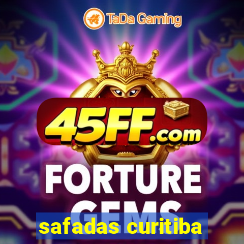 safadas curitiba